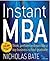Instant MBA by Nicholas Bate Instant MBA by Nicholas Bate