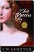The Last Queen by C.W. Gortner