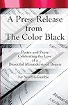 A Press Release From The Color Black by Ivy Newton-Gamble