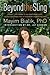 Beyond the Sling: A Real-Life Guide to Raising Confident, Loving Children the Attachment Parenting Way