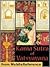 The Complete Kama Sutra  by Mallanaga Vātsyāyana