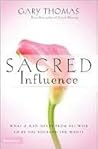 Sacred Influence:...