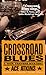 Crossroad Blues by Ace Atkins