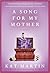 A Song for My Mother by Kat Martin A Song for My Mother by Kat Martin