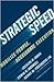 Strategic Speed: Mobilize People, Accelerate Execution
