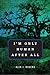 I'm Only Human After All: A Story about Bullying (The Empowerment Series Book 1)