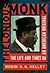 Thelonious Monk: The Life and Times of an American Original