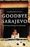 Goodbye Sarajevo:...