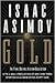 Gold by Isaac Asimov