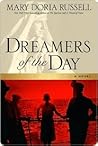 Dreamers of the Day by Mary Doria Russell