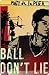 Ball Don't Lie by Matt de la Peña
