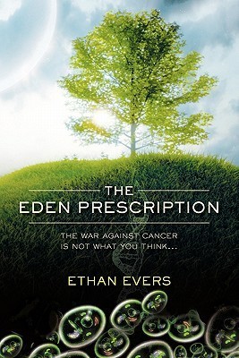The Eden Prescription: The war on cancer is not what you think... (Kindle Edition)