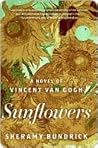 Sunflowers: A Nov...