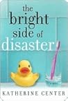 The Bright Side Of Disaster