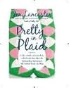 Pretty in Plaid: A Life, a Witch, and a Wardrobe, or, the Wonder Years Before the Condescending, Egomanical, Self-Centered Smart-Ass Phase Book cover for Pretty in Plaid: A Life, a Witch, and a Wardrobe, or, the Wonder Years Before the Condescending, Egomanical, Self-Centered Smart-Ass Phase
