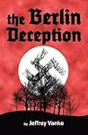 The Berlin Deception