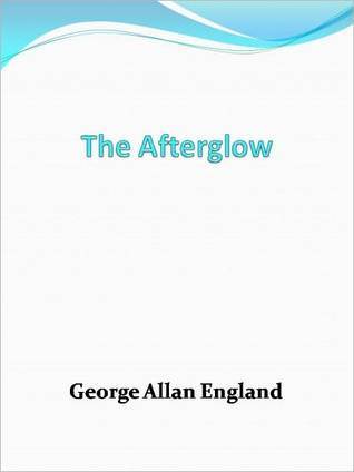 The Afterglow (Kindle Edition)