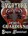 The Guardian by Shayne Carmichael