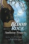 Blood Rock by Anthony Francis
