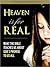 Heaven is for Real: What The Bible Teaches Us About God's Promise to Us All