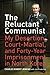The Reluctant Communist by Charles Robert Jenkins The Reluctant Communist by Charles Robert Jenkins