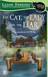 The Cat, the Lady and the Liar by Leann Sweeney The Cat, the Lady and the Liar by Leann Sweeney