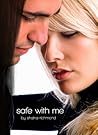 Safe With Me by Shaina Richmond