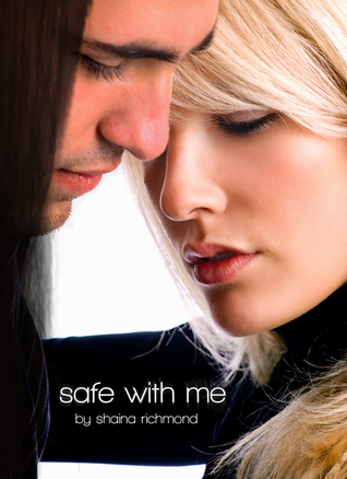 Safe With Me (Safe with Me, #1)