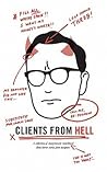 Clients From Hell: A collection of anonymously-contributed client horror stories from designers Clients From Hell: A collection of anonymously-contributed client horror stories from designers