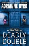 Deadly Double