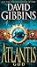 Atlantis God by David Gibbins