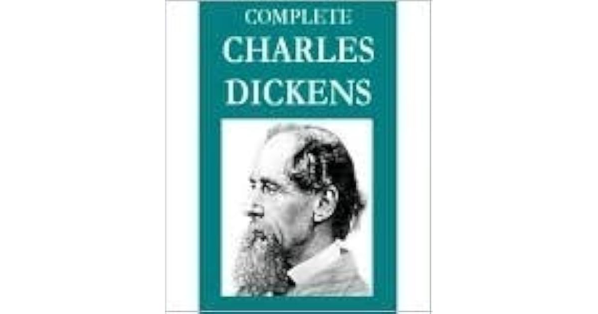 The Complete Charles Dickens Collection (51 books) [Illustrated] by Charles Dickens