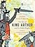 The Acts of King Arthur and His Noble Knights by John Steinbeck The Acts of King Arthur and His Noble Knights by John Steinbeck