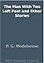 The Man With Two Left Feet and Other Stories by P.G. Wodehouse The Man With Two Left Feet and Other Stories by P.G. Wodehouse