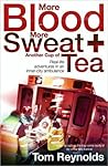 More Blood, More Sweat and Another Cup of Tea by Tom  Reynolds
