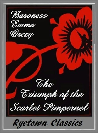 The Triumph of the Scarlet Pimpernel