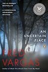 An Uncertain Place