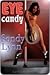 Eye Candy