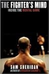 The Fighter's Mind by Sam Sheridan