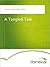 A Tangled Tale by Lewis Carroll