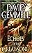 Echoes of the Great Song by David Gemmell