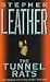 The Tunnel Rats by Stephen Leather