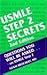 USMLE Step 2 Secrets