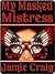 My Masked Mistress