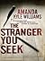 The Stranger You Seek (Keye Street, #1)
