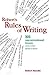 Robert's Rules of Writing: 101 Unconventional Lessons Every Writer Needs to Know