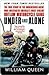 Under and Alone: The True S...