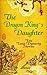 The Dragon King's Daughter by Gladys Yang The Dragon King's Daughter by Gladys Yang