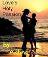 Love's Holy Passion