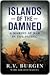 Islands of the Damned: A Marine at War in the Pacific